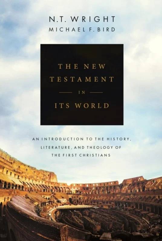 The New Testament In Its World - Spck Publishing