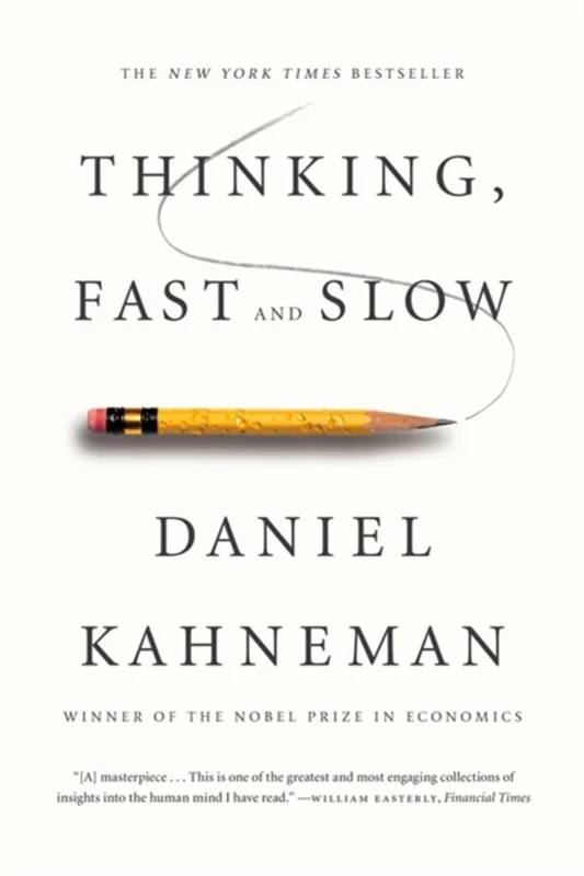 Thinking, Fast And Slow - Farrar, Straus And Giroux
