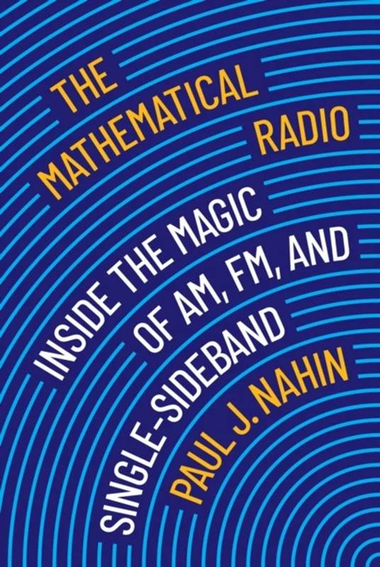 The Mathematical Radio - Princeton University Press