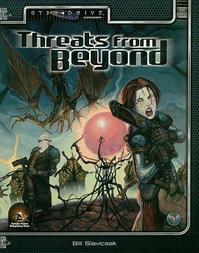 Alternity Scifi Adventure Rpg: Star*drive - Threats From Beyond (stardrive) - !andre Rollespil & Tilbehã¸r