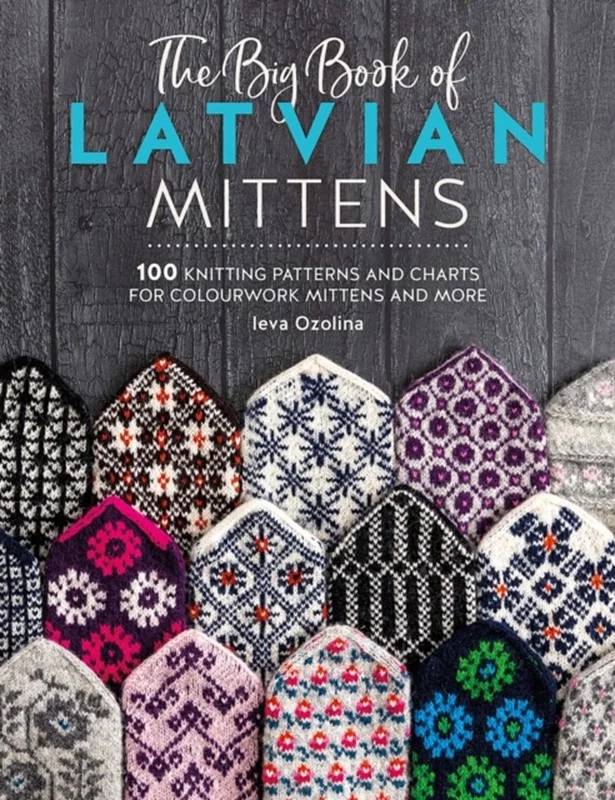 The Big Book Of Latvian Mittens - David & Charles