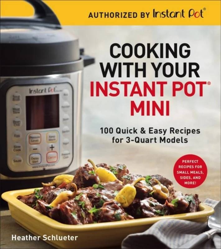 Cooking With Your Instant Pot® Mini - Union Square & Co.