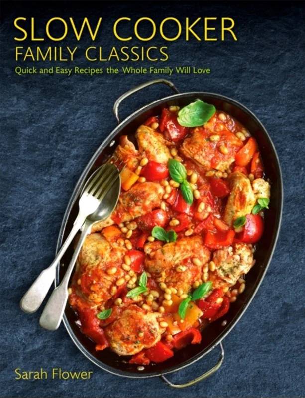 Slow Cooker Family Classics - Little, Brown Book Group
