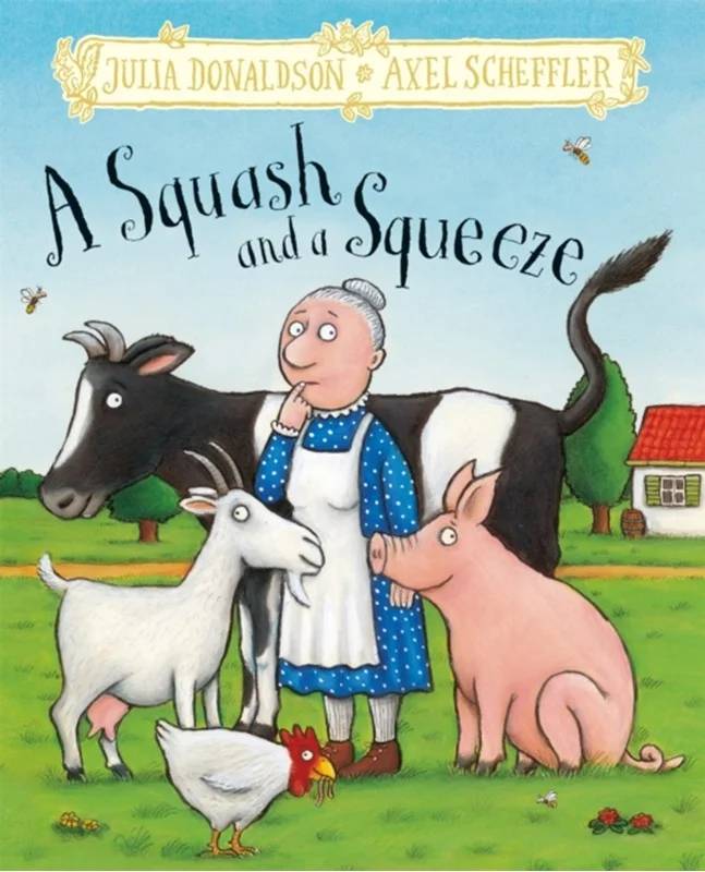 A Squash And A Squeeze - Pan Macmillan