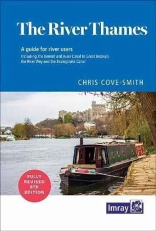 The River Thames - Imray, Laurie, Norie & Wilson Ltd