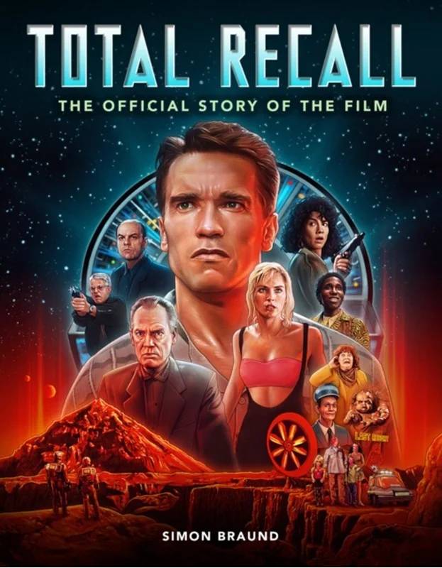 Total Recall: The Official Story Of The Film - Titan Books Ltd