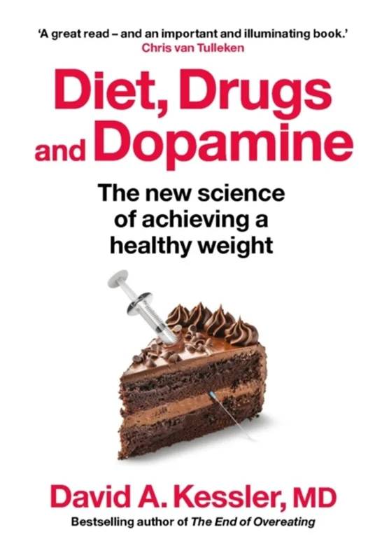 Diet, Drugs And Dopamine - New River Books Ltd