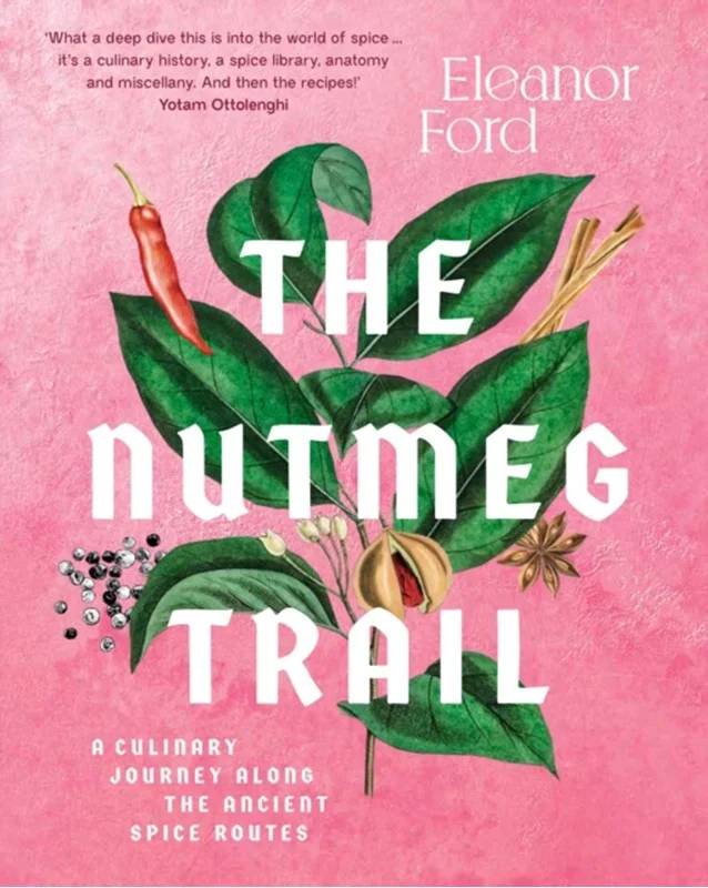 The Nutmeg Trail - Murdoch Books