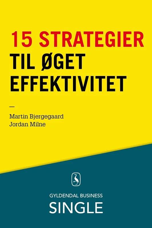 15 Strategier Til øget Effektivitet - Gyldendal