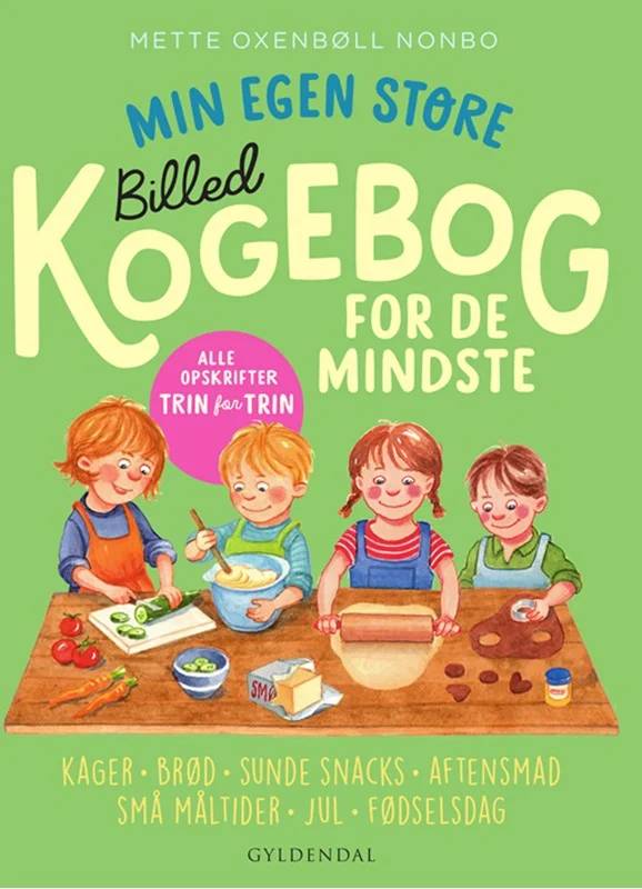 Min Egen Store Billedkogebog For De Mindste - Gyldendal