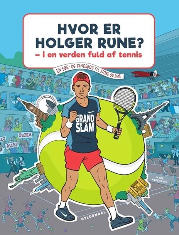 Hvor Er Holger Rune? -  I En Verden Fuld Af Tennis - Gyldendal