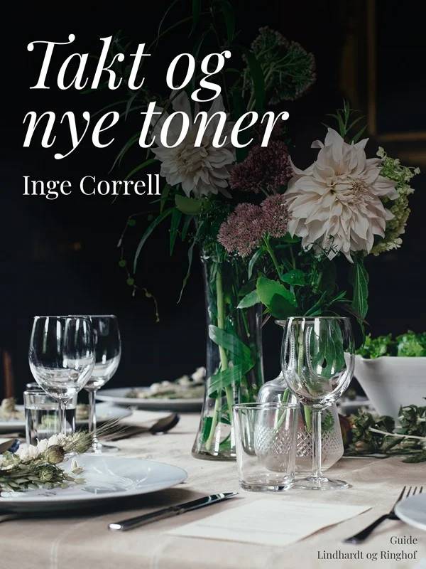 Takt Og Nye Toner - Lindhardt Og Ringhof