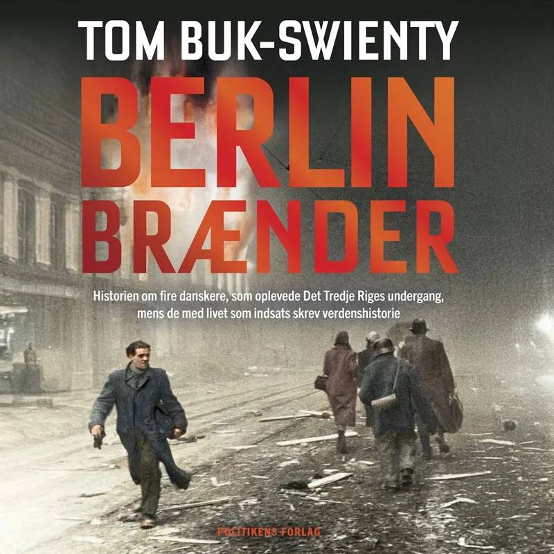 Berlin Brænder - Jp/Politikens Forlag