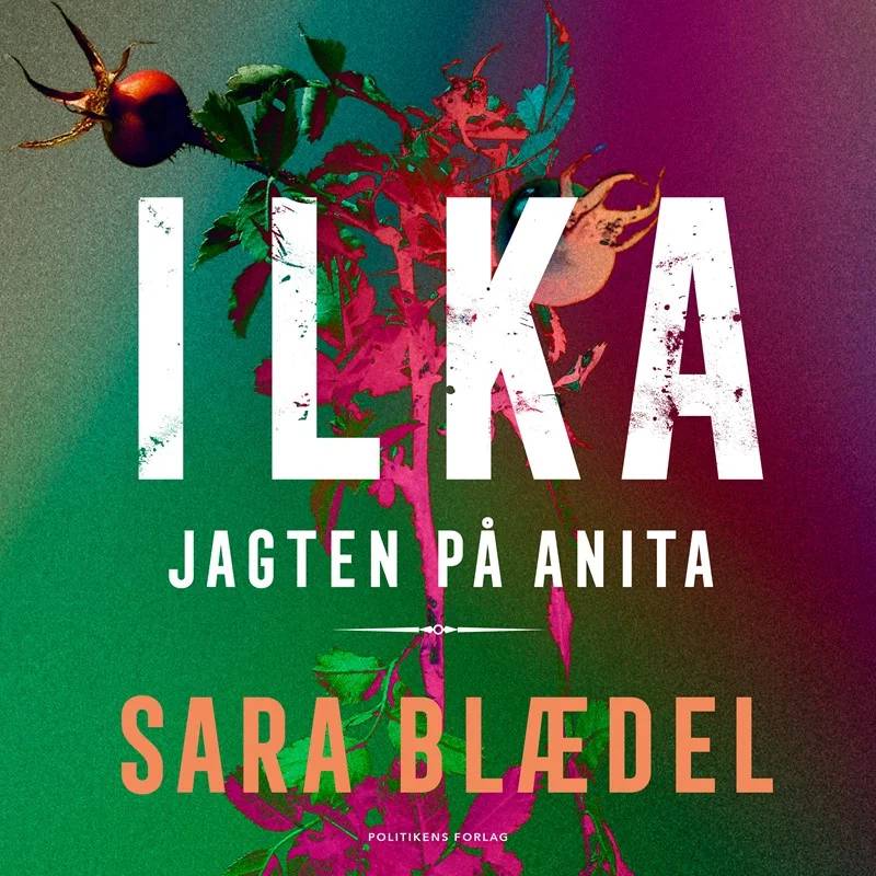 Ilka - Jagten På Anita - Jp/Politikens Forlag