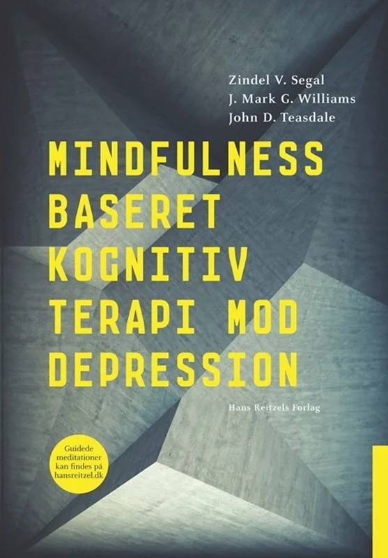 Mindfulness-Baseret Kognitiv Terapi Mod Depression - Hans Reitzels Forlag