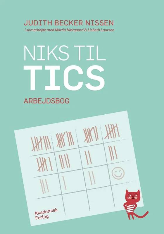 Niks Til Tics. Arbejdsbog - Akademisk Forlag