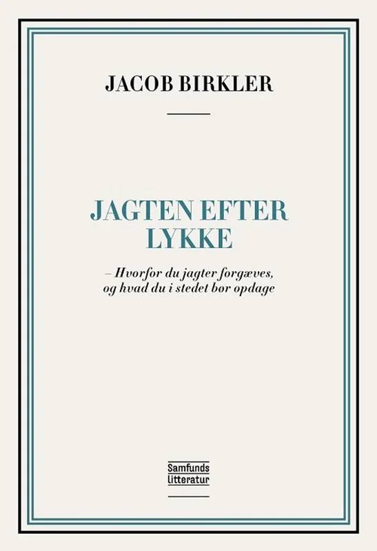Jagten Efter Lykke - Samfundslitteratur