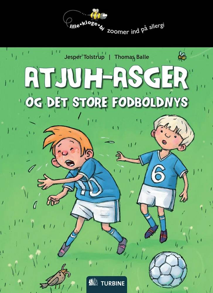 Atjuh-Asger Og Det Store Fodboldnys - Turbineâ¤i Samarbejde Med Astma-Allergi Danmarkâ¤a