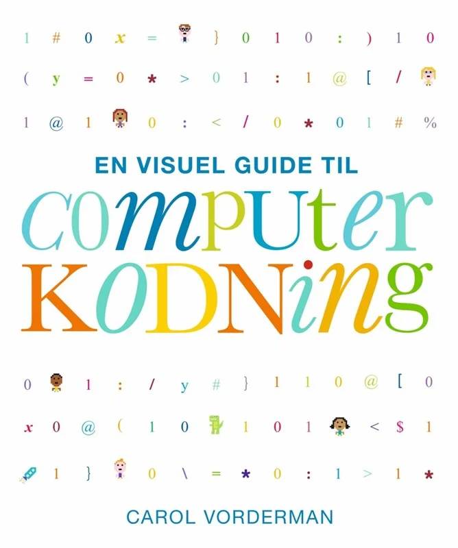 En Visuel Guide Til Computerkodning - Forlaget Bolden