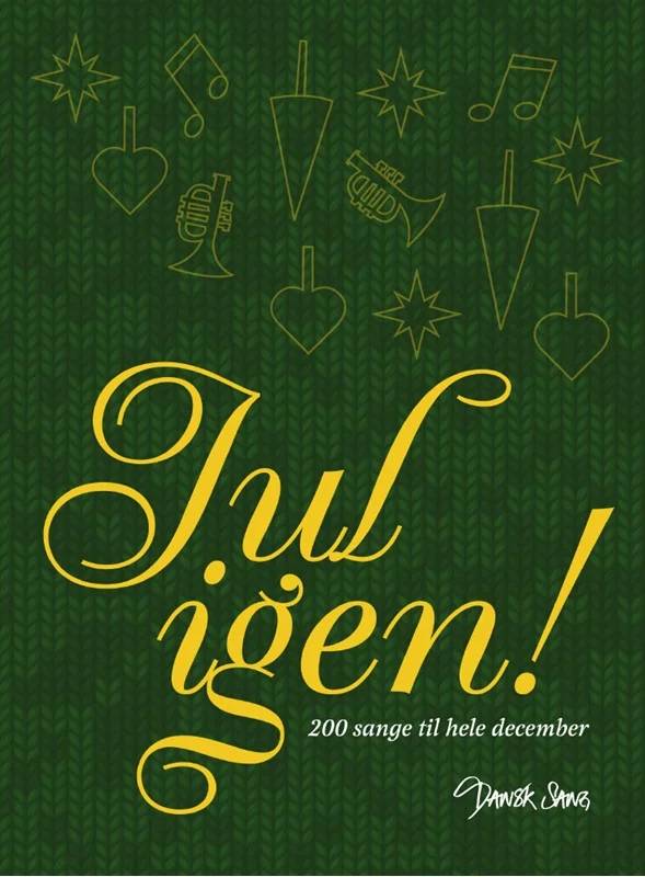 Jul Igen - Dansk Sang, Musiklærerforeningens Forlag