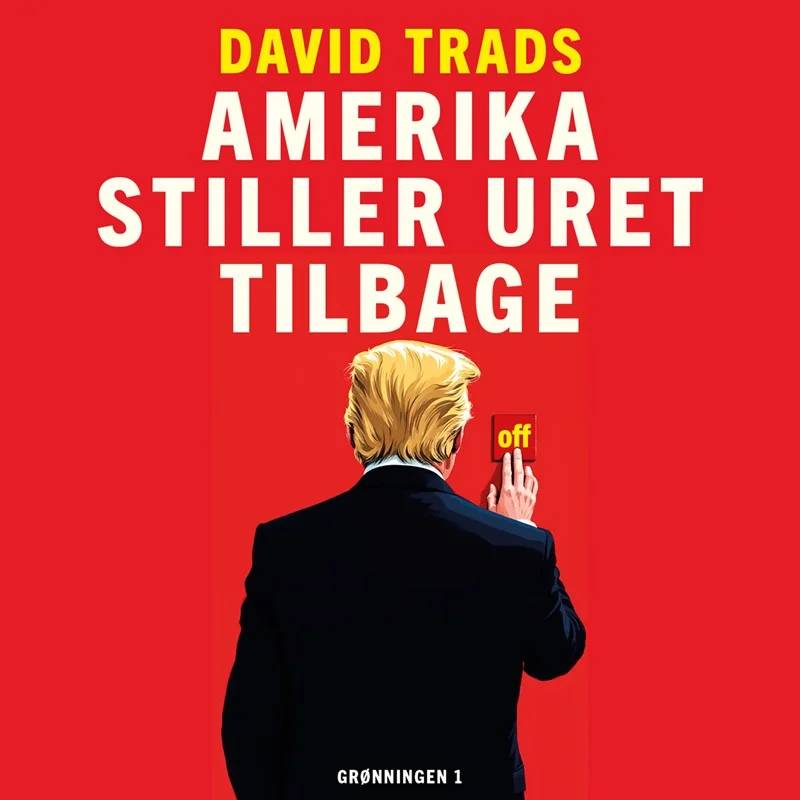 Amerika Stiller Uret Tilbage - Grønningen 1