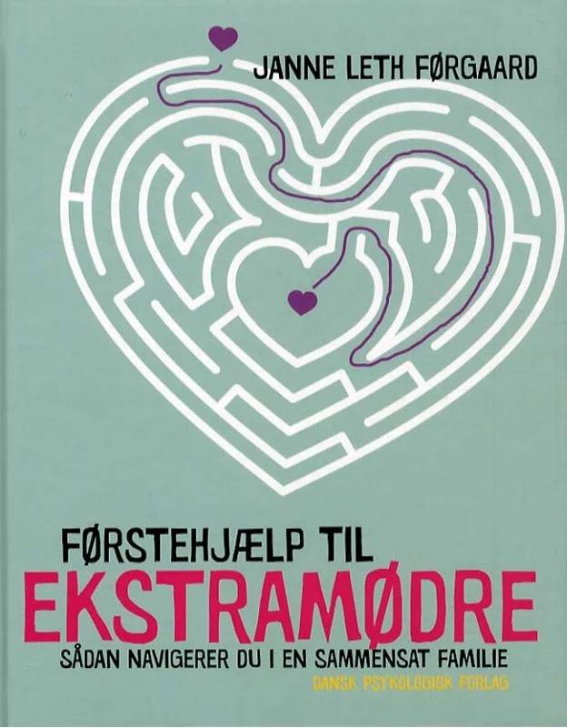 Førstehjælp Til Ekstramødre - Dansk Psykologisk Forlag A/S