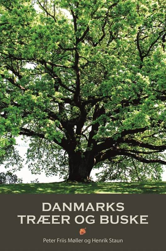 Danmarks Træer Og Buske - Koustrup & Co.