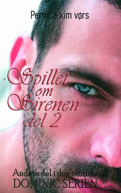 Spillet Om Sirenen Del 2 - Dominic Serien - Forlaget Drømmefangeren