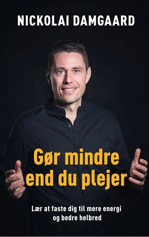 Gør Mindre End Du Plejer - Forlaget Forfatterskabet.dk
