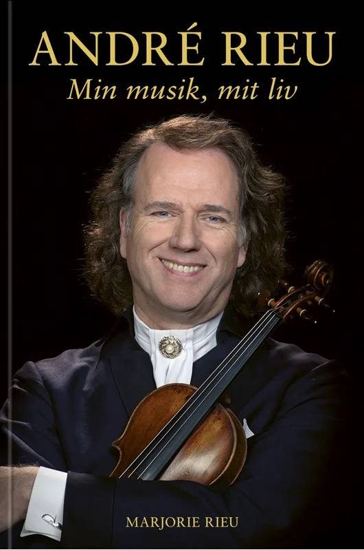 André Rieu  Min Musik, Mit Liv - Buster Nordic A/S