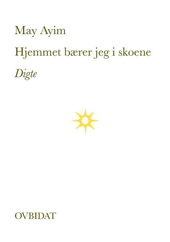 Hjemmet Bærer Jeg I Skoene - Ovbidat