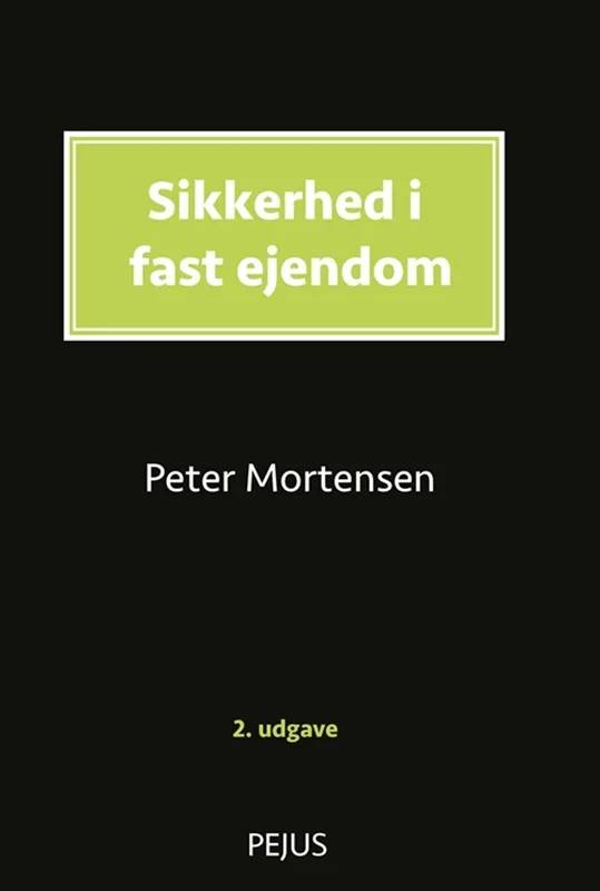 Sikkerhed I Fast Ejendom - Hans Reitzels Forlag