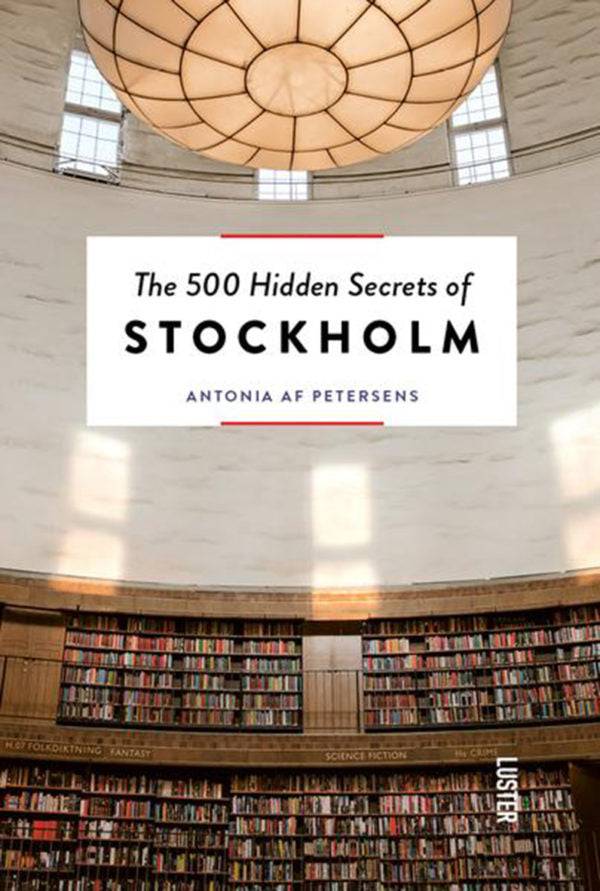 Rejseguide - The 500 Hidden Secrets Of Stockholm - Rejseguide - New Mags - Studiobuus