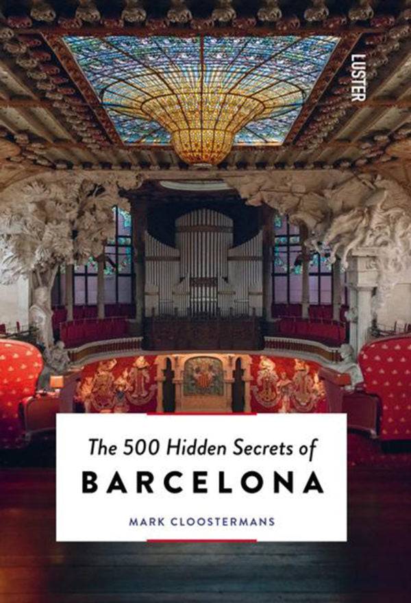 Rejseguide - The 500 Hidden Secrets Of Barcelona - Rejseguide - New Mags - Studiobuus