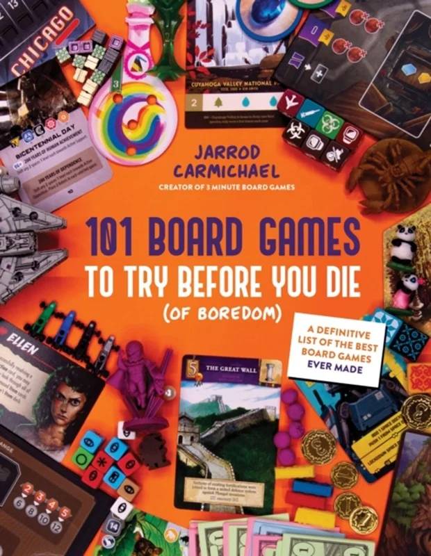 101 Board Games To Try Before You Die (of Boredom) - Page Street Publishing Co.