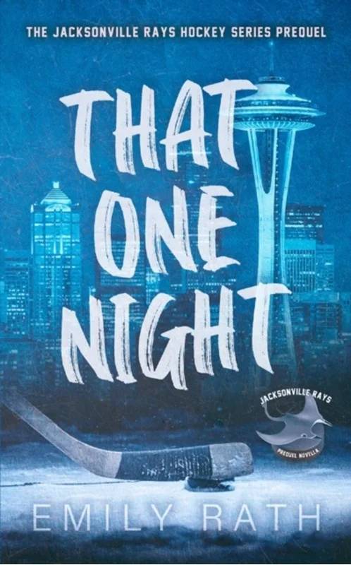 That One Night - Emily Rath Books